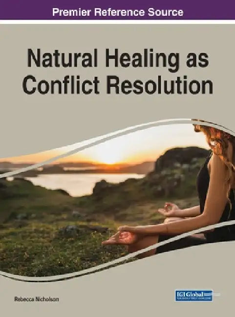 Buy Natural Healing as Conflict Resolution (English, Rebecca Nicholson) Online at Best Price - BookBajar