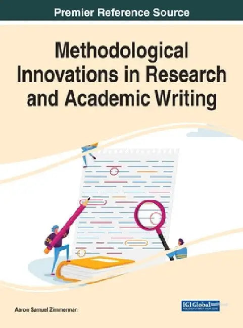 Buy Methodological Innovations in Research and Academic Writing (English, Aaron Samuel Zimmerman) Online at Best Price - BookBajar