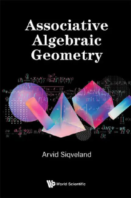Buy Associative Algebraic Geometry (English, Arvid Siqveland) Online at Best Price - BookBajar