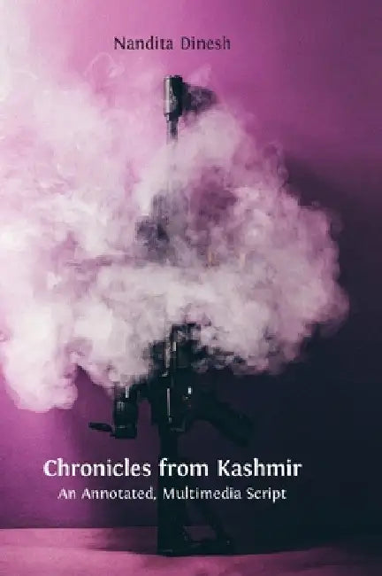 Buy Chronicles from Kashmir (English, Nandita Dinesh) Online at Best Price - BookBajar