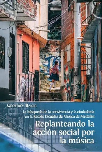 Replanteando la acción social por la música (English, Geoffrey Baker) - Image 1 - BookBajar