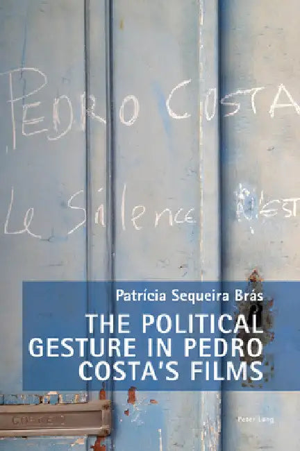 Buy The Political Gesture in Pedro Costa's Films (English, Fiona Handyside | Danielle Hipkins | Mariana Liz) Online at Best Price - BookBajar