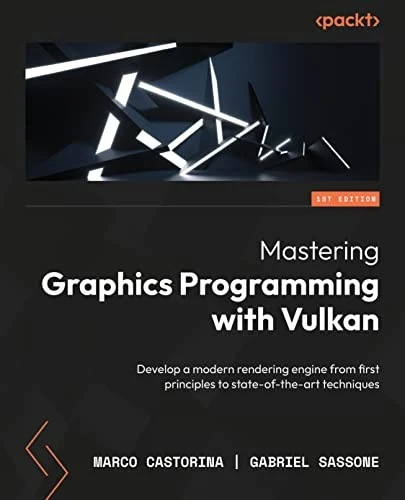 Buy Mastering Graphics Programming with Vulkan (English, Marco Castorina | Gabriel Sassone) Online at Best Price - BookBajar