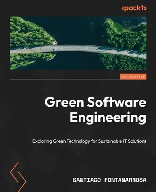 Buy Green Software Engineering (English, Santiago Fontanarrosa) Online at Best Price - BookBajar