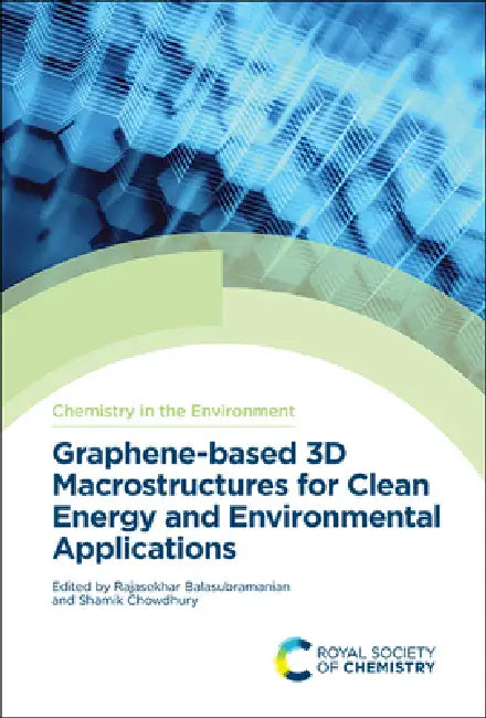Buy Graphene-Based 3D Macrostructures for Clean Energy and Environmental Applications (English, Rajasekhar Balasubramanian | Shamik Chowdhury) Online at Best Price - BookBajar