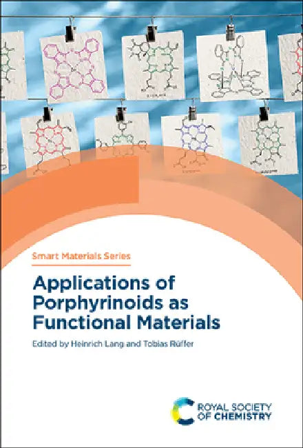 Buy Applications of Porphyrinoids as Functional Materials (English, Heinrich Lang | Tobias Rüffer) Online at Best Price - BookBajar