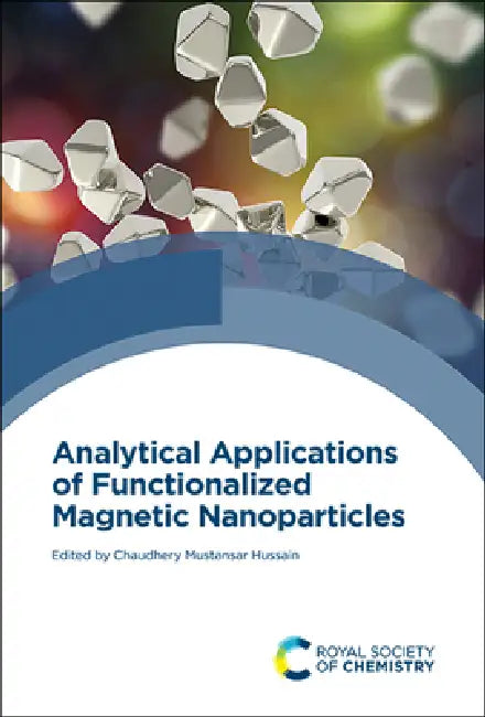 Buy Analytical Applications of Functionalized Magnetic Nanoparticles (English, Chaudhery Mustansar Hussain) Online at Best Price - BookBajar
