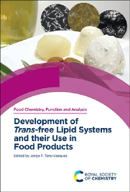 Buy Development of Trans-Free Lipid Systems and Their Use in Food Products (English, Jorge F. Toro-Vazquez) Online at Best Price - BookBajar