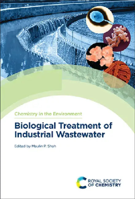 Buy Biological Treatment of Industrial Wastewater (English, Maulin P. Shah) Online at Best Price - BookBajar