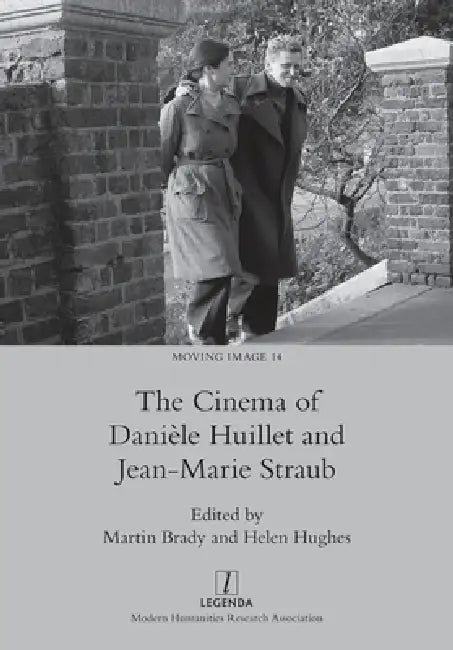Buy The Cinema of Danièle Huillet and Jean-Marie Straub (English, Martin Brady | Helen Hughes) Online at Best Price - BookBajar