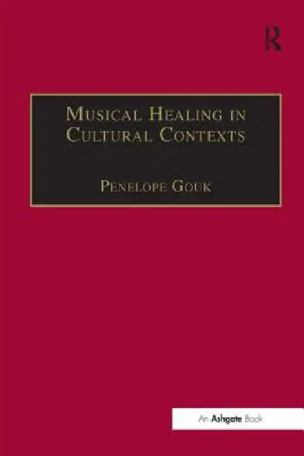 Buy Musical Healing in Cultural Contexts (English, Penelope Gouk) Online at Best Price - BookBajar