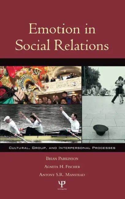 Buy Emotion in Social Relations (English, Brian Parkinson | Agneta H. Fischer | Antony S. R. Manstead) Online at Best Price - BookBajar