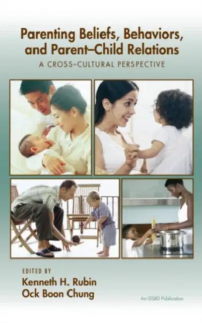 Buy Parenting Beliefs, Behaviors, and Parent-Child Relations (English, Kenneth H. Rubin | Ock Boon Chung) Online at Best Price - BookBajar