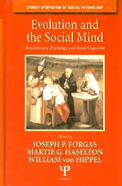 Buy Evolution and the Social Mind (English, Joseph P. Forgas | Martie G. Haselton | William Von Hippel) Online at Best Price - BookBajar