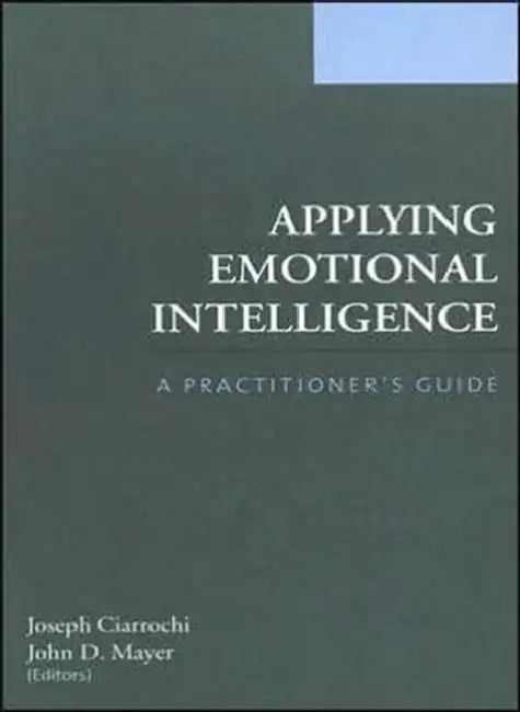 Buy Applying Emotional Intelligence (English, Joseph Ciarrochi | John D. Mayer) Online at Best Price - BookBajar