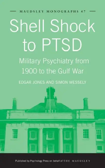 Buy Shell Shock to PTSD (English, Edgar Jones | Simon Wessely) Online at Best Price - BookBajar