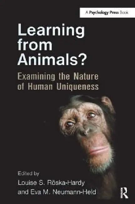 Buy Learning from Animals? (English, Louise S. Röska-Hardy | Eva M. Neumann-Held) Online at Best Price - BookBajar