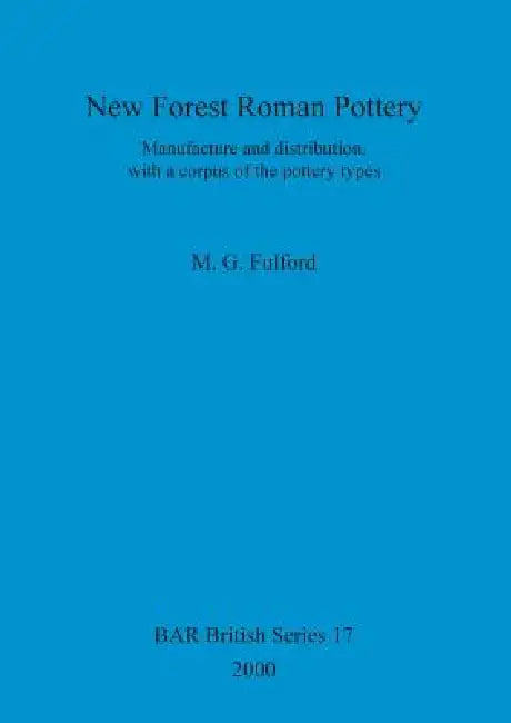 New Forest Roman Pottery (English, M. G. Fulford) - Image 1 - BookBajar