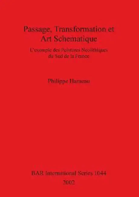 Passage, Transformation et Art Schématique (English, Philippe Hameau) - Image 1 - BookBajar