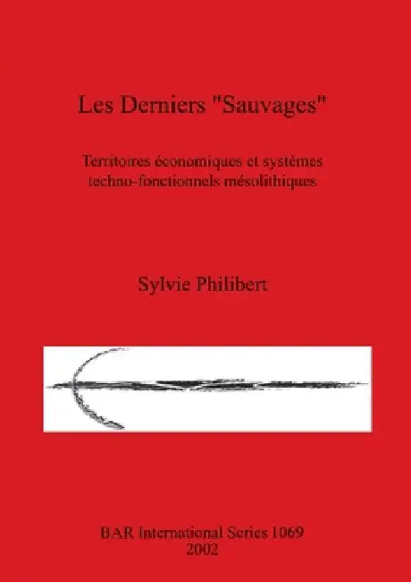 Les Derniers "Sauvages" (English, Sylvie Philibert) - Image 1 - BookBajar