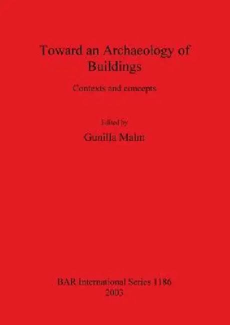 Toward an Archaeology of Buildings (English, Gunilla Malm) - Image 1 - BookBajar