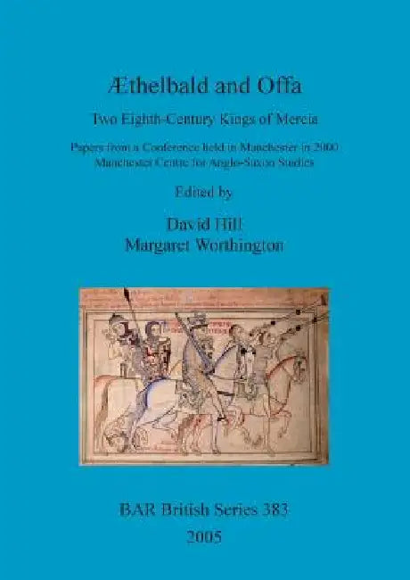 Æthelbald and Offa (English, David Hill | Margaret Worthington) - Image 1 - BookBajar