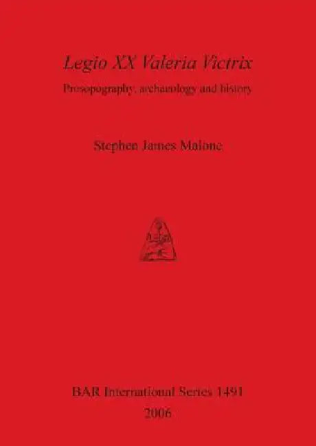 Legio XX Valeria Victrix (English, Stephen James Malone) - Image 1 - BookBajar