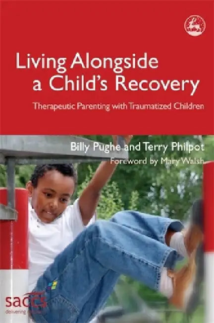 Buy Living Alongside a Child's Recovery (English, Billy Pughe | Terry Philpot | Mary Walsh) Online at Best Price - BookBajar
