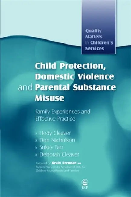 Child Protection, Domestic Violence and Parental Substance Misuse (English, Hedy Cleaver | Don Nicholson | Sukey Tarr) - Image 1 - BookBajar