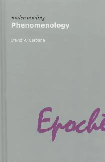 Buy Understanding Phenomenology (English, David R. Cerbone) Online at Best Price - BookBajar