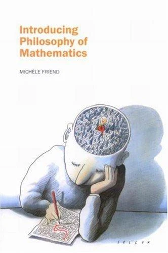 Buy Introducing Philosophy of Mathematics (English, Michele Friend) Online at Best Price - BookBajar