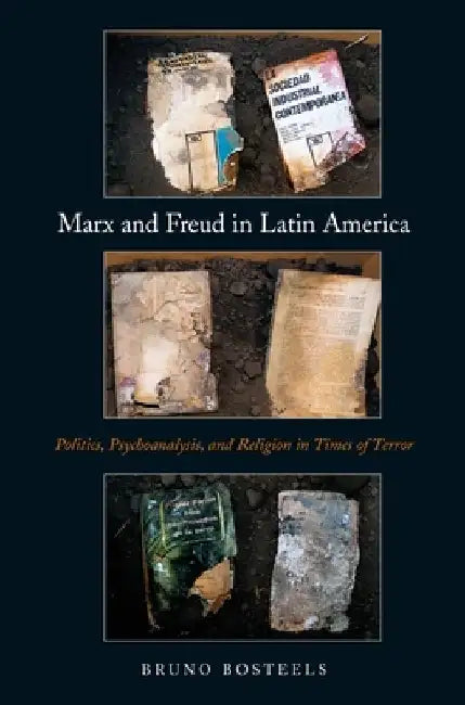 Buy Marx and Freud in Latin America (English, Bruno Bosteels) Online at Best Price - BookBajar