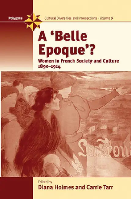 Buy A Belle Epoque? (English, Diana Holmes | Carrie Tarr) Online at Best Price - BookBajar