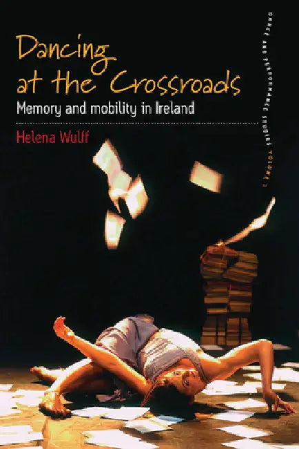 Buy Dancing at the Crossroads (English, Helena Wulff) Online at Best Price - BookBajar
