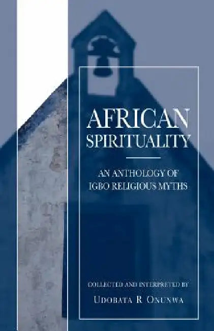 African Spirituality (English, Udobata R. Onunwa) - Image 1 - BookBajar