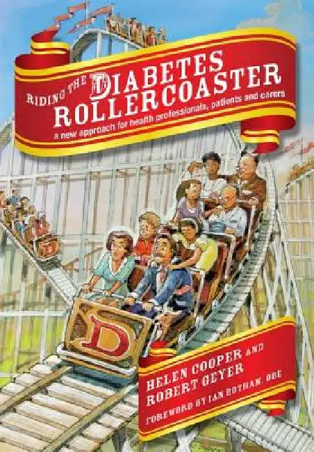 Buy Riding the Diabetes Rollercoaster (English, Helen Cooper | Robert Geyer) Online at Best Price - BookBajar
