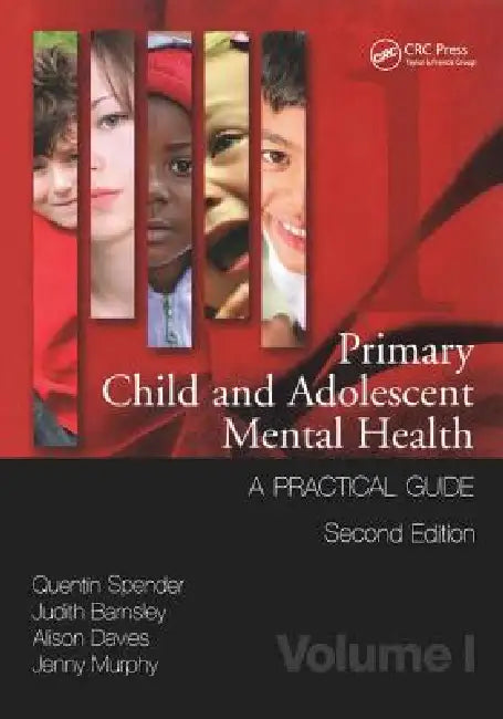 Buy Primary Child and Adolescent Mental Health (English, Quentin Spender | Judith Barnsley | Alison Davies) Online at Best Price - BookBajar