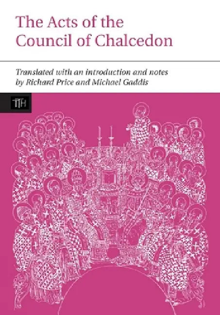 Buy The Acts of the Council of Chalcedon (English, Richard Price | Richard Price | Michael Gaddis) Online at Best Price - BookBajar