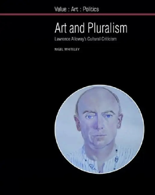 Buy Art and Pluralism (English, Nigel Whiteley) Online at Best Price - BookBajar