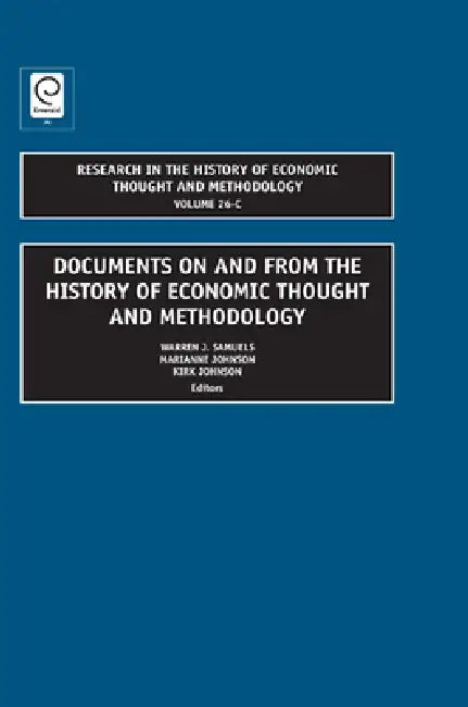 Buy Documents on and from the History of Economic Thought and Methodology (English, Warren J. Samuels | Jeff E. Biddle | Ross B. Emmett) Online at Best Price - BookBajar