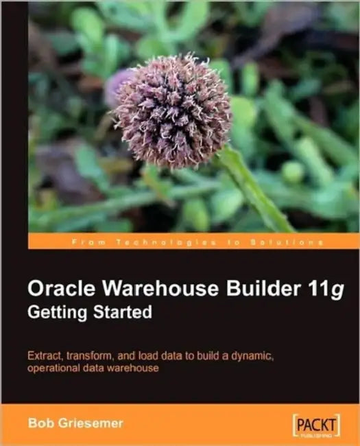 Buy Oracle Warehouse Builder 11g (English, Robert Griesemer) Online at Best Price - BookBajar