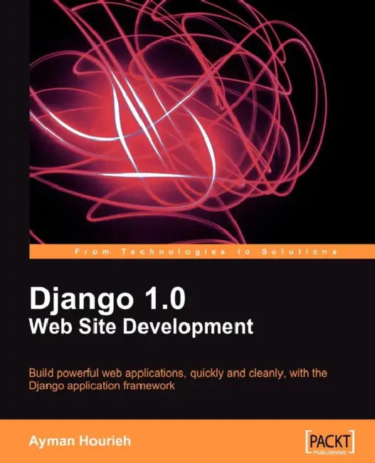 Buy Django 1.0 Website Development (English, Ayman Hourieh) Online at Best Price - BookBajar