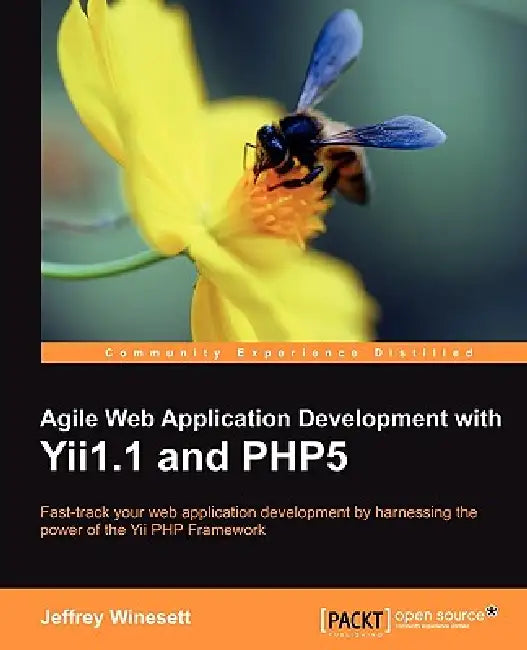Buy Agile Web Application Development with Yii1.1 and Php5 (English, Jeffrey Winesett) Online at Best Price - BookBajar