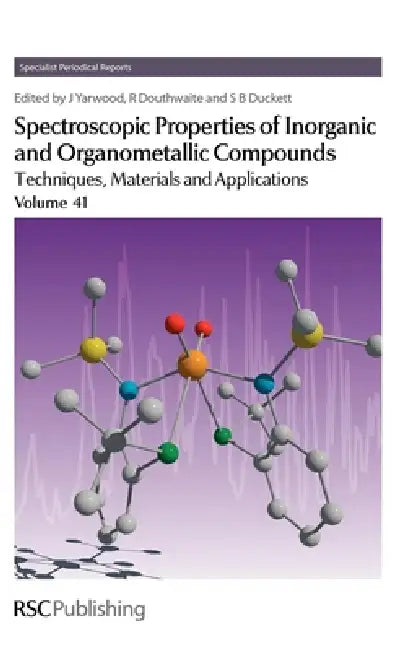 Buy Spectroscopic Properties of Inorganic and Organometallic Compounds (English, Jack Yarwood | Richard Douthwaite | Simon Duckett) Online at Best Price - BookBajar