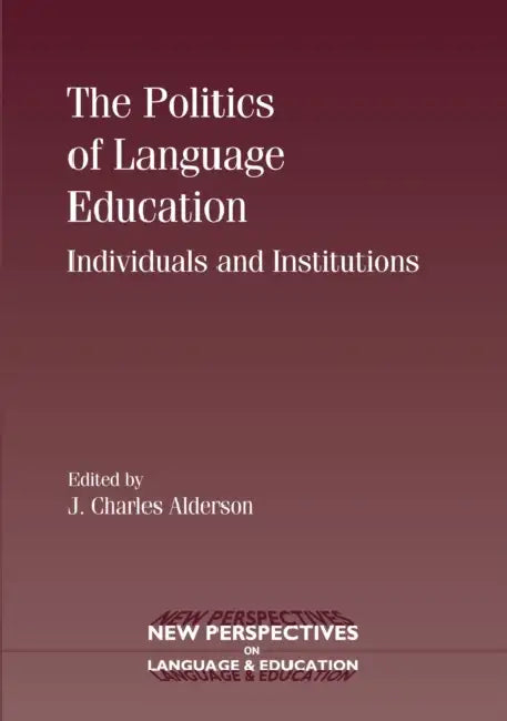 Buy The Politics of Language Education (English, Charles Alderson) Online at Best Price - BookBajar