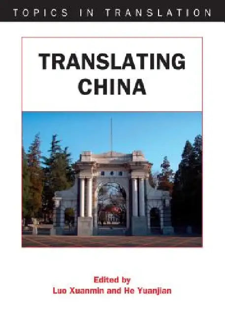 Buy Translating China (English, Xuanmin Luo | Yuanjian He) Online at Best Price - BookBajar
