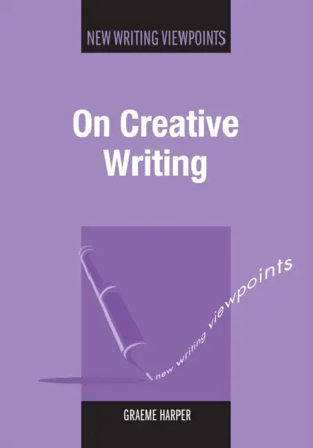 Buy On Creative Writing (English, Graeme Harper) Online at Best Price - BookBajar