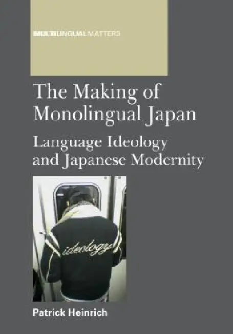 Buy Making of Monolingual Japan PB (English, Patrick Heinrich) Online at Best Price - BookBajar