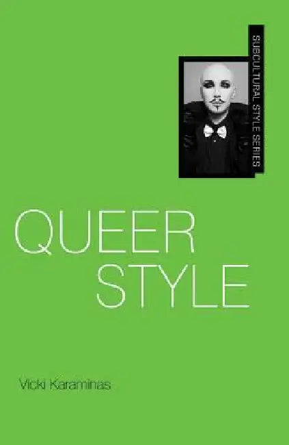 Buy Queer Style (English, Adam Geczy | Steve Redhead | Vicki Karaminas) Online at Best Price - BookBajar