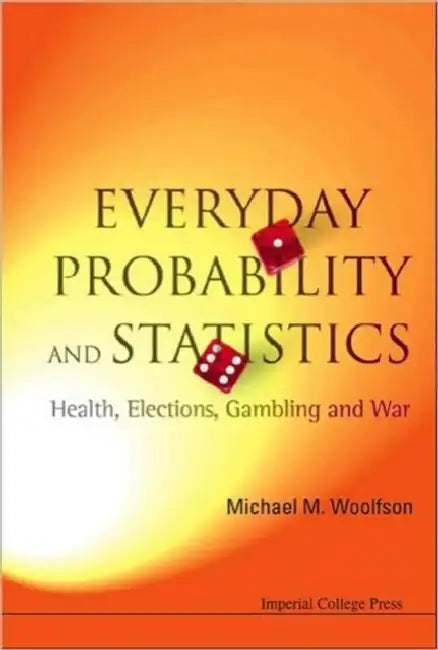 Buy Everyday Probability and Statistics (English, Michael Mark Woolfson) Online at Best Price - BookBajar